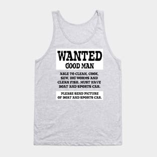 Wanted Good Man Tank Top